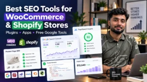 Best SEO Tools for WooCommerce and Shopify Stores